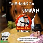 Cover: Snatson & Ket feat. MC Refuzer - Mag Ik Dan Bij Jou (Snuiven)