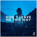 Cover: Klaas & Moodygee - Don't Leave Me This Way