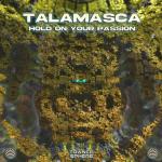 Cover: Talamasca - Hold On Your Passion