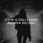 Cover: Pollyanna - Broken Record