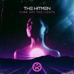 Cover: The Hitmen - Turn Off The Lights