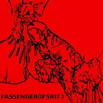 Cover: Passenger Of Shit - Slice Your Rectal Passage