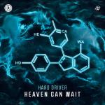 Cover: Hard Driver - Heaven Can Wait