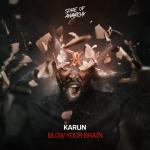 Cover: Karun - Blow Your Brain