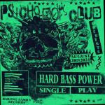 Cover: Psycho Boys Club - Hard Bass Power