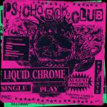 Cover: Psycho Boys Club - Liquid Chrome