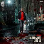 Cover: Noxiouz - Bleed Just Like Us