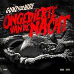 Cover: Gunz For Hire - Ongedierte van de Nacht