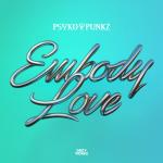 Cover: Psyko Punkz - Embody Love