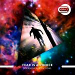 Cover: Dopamine & Night Owl - Fear Is A Choice