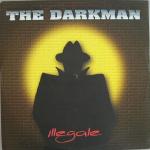 Cover: The Darkman - Illegale