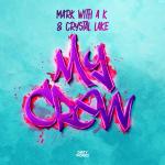 Cover: A K - My Crew