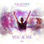 Cover: Galactixx - You & Me