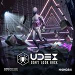 Cover: Udex - Don't Look Back