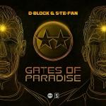 Cover: D-Block & S-te-Fan - Gates Of Paradise