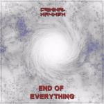 Cover: Criminal Mayhem - End Of Everything