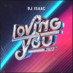 Cover: Isaac - Loving You 2022