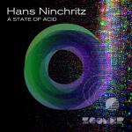 Cover: Hans Ninchritz - A State Of Acid