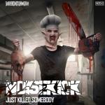 Cover: Noisekick - Just Killed Somebody