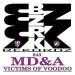 Cover: MD&amp;amp;amp;amp;amp;amp;amp;A - Victims Of Voodoo