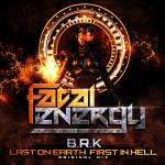 Cover: B.R.K. - Last On Earth First In Hell