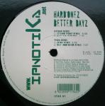 Cover: Hard'Onez - Better Dayz (Zatox Remix)