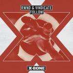 Cover: RWND &amp; Vindicate - Follow