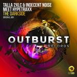 Cover: Talla 2XLC & Indecent Noise meet Hypetraxx - The Darkside