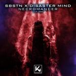 Cover: SBSTN &amp; Disaster Mind - Necromancer