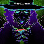 Cover: Wavolizer ft. Mesloes - The Rave Elixir