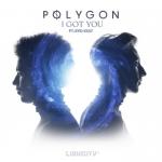 Cover: Polygon feat. bvd kult - I Got You