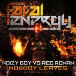 Cover: Noizy Boy vs. Red Ronan - Nobody Leaves