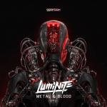 Cover: Luminite - Metal & Blood