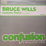 Cover: Bruce Wills - Confusion Theme (Hardhouse Mix)
