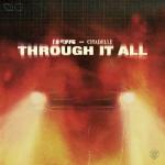Cover: Drove & Citadelle - Through It All