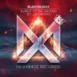 Cover: Blasterjaxx feat. Jay Mason - Burn It To The Ground