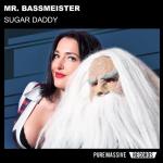Cover: Mr. Bassmeister - Sugar Daddy