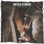 Cover: Untold Stories - Never Let Go