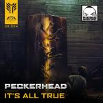 Cover: Peckerhead - It's All True