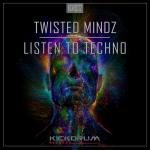 Cover: Twisted Mindz - Listen To Techno