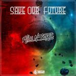 Cover: Miss N-Traxx - Save Our Future