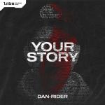 Cover: Dan-Rider - Your Story
