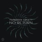 Cover: Forbidden Society - No Return
