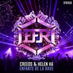 Cover: Creeds &amp; Helen Ka - Enfants De La Rave