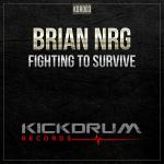 Cover: Brian Nrg - Fighting To Survive