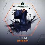 Cover: Dr Phunk - Be Somebody