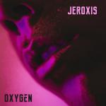 Cover: Jeroxis - Oxygen