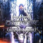 Cover: Double K &amp; The Noizedizorder - Mechanical Rythms