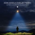 Cover: John Askew - When Darkness Comes