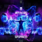 Cover: Imperatorz - Superpowers